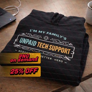 Moletom com Capuz "Sou o Suporte Técnico Não Remunerado da Minha Família", Presente Divertido para Engenheiro de TI, Moletom com Humor para Nerds de Computador, Moletom de Suporte Técnico para a Vida Geek