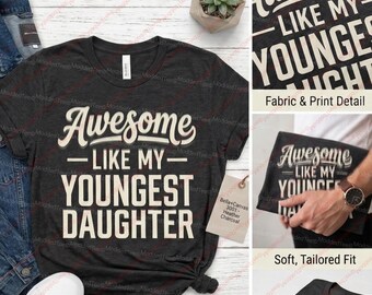 Genial wie meine Jüngste Tochter T-Shirt, lustiges Papa Tochter Geschenk, stolzes Mädchen Papa Vatertag Humor Grafik T-Shirt
