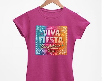 Viva Fiesta San Antonio 2026 Shirt, Fiesta San Antonio Tee, Fiesta Party Shirt, Texas Fiesta Shirt, San Antonio Festival Shirt