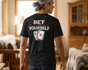 Bet On Yourself Shirt Deuces Apparel Motivatie-T-shirt | Biker-T-shirt | Streetwear