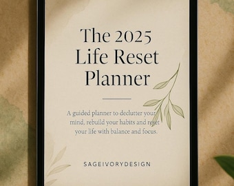 The 2025 Life Reset Planner | 22-Page Digital & Printable Planner | Minimalist Journal | Self-Care, Intentions, Habit Tracker, Vision Board