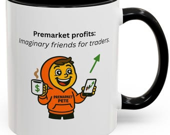 Premarket Pete Trader Mug, Stock Market Humor Coffee Cup