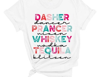 Dasher Dancer Tequila Blitzen 5044 Graphic Tee