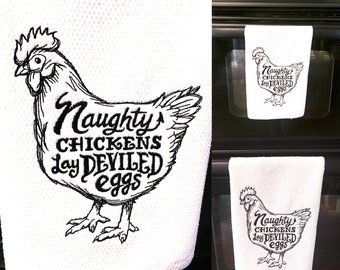 Naughty Chickens Lay Deviled Eggs Kitchen Towel - READY TO SHIP