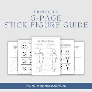 May include: A printable 5-page stick figure guide. The guide includes instructions on how to draw stick figures, with examples of different facial expressions and body poses. The text "How to Draw Better Stick Figures" is visible.
