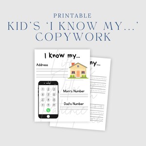 Puede incluir: Hoja de trabajo imprimible titulada "Kid's 'I Know My...' Copywork". La hoja de trabajo incluye secciones para completar la dirección, los números de teléfono y una ilustración de una casa. También hay un gráfico de teléfono inteligente.