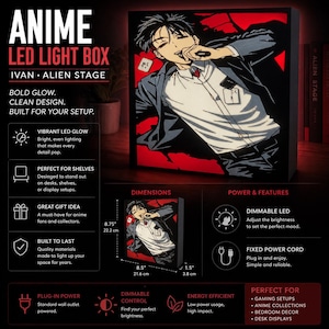 May include: Anime LED light box featuring an illustration of an anime character. The light box is rectangular, measuring 8.75" x 8.5" x 1.5". The design includes the text "ANIME LED LIGHT BOX" and "IVAN ALIEN STAGE".