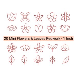 May include: A collection of 20 mini flower and leaf designs in redwork embroidery style. Each design is approximately 1 inch in size. The image includes various flower and leaf shapes, perfect for crafting projects. Text on the image reads: "20 Mini Flowers & Leaves Redwork - 1 Inch".