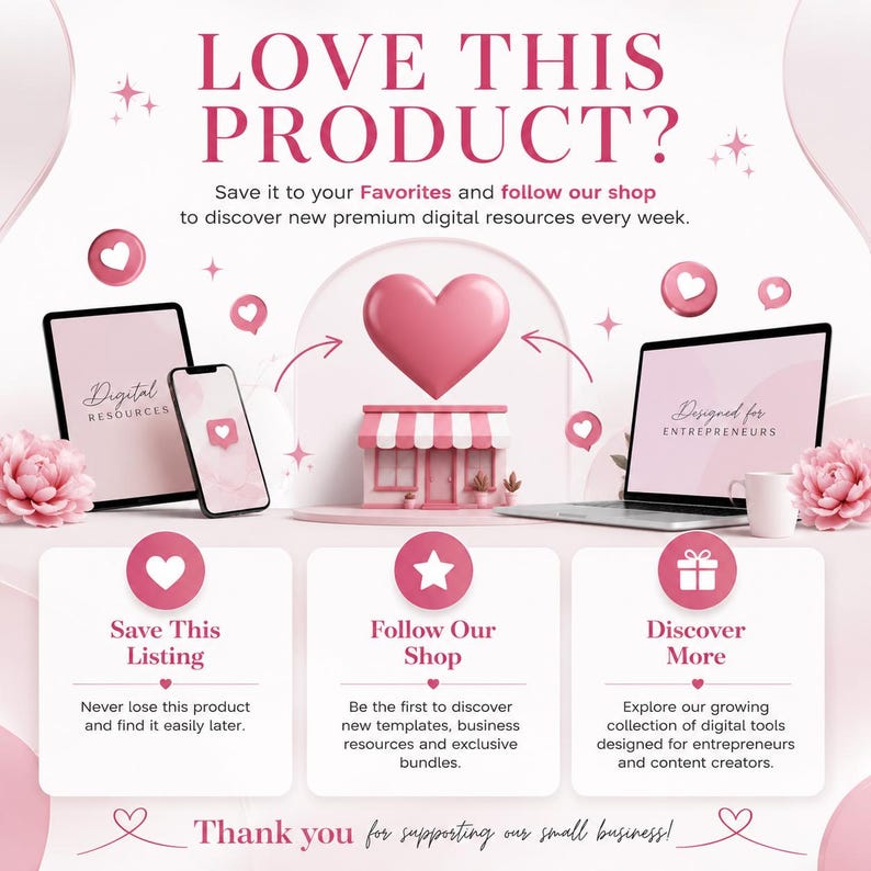Op de afbeelding: Een digitale marketingafbeelding in roze en witte tinten met een tablet, smartphone en laptop. De tekst bevat LOVE THIS PRODUCT?, Digital Resources, Designed for Entrepreneurs, Save This Listing, Follow Our Shop en Discover More.
