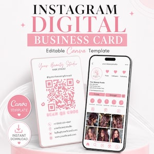Puede incluir: Una plantilla de tarjeta de visita digital con un código QR rosa, datos de contacto y un smartphone que muestra un perfil de redes sociales en tonos rosas. El texto incluye INSTAGRAM DIGITAL BUSINESS CARD y Editable Canva Template.