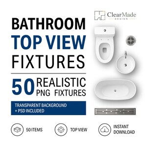 May include: A digital collection of 50 realistic bathroom fixtures in a top-down view, including a white toilet, round sink, oval bathtub, and metal drains. The text reads BATHROOM TOP VIEW FIXTURES 50 REALISTIC PNG FIXTURES, ClearMade DESIGN.