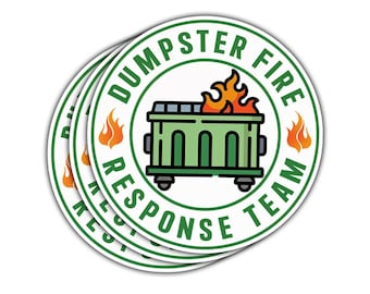 3Pcs Dumpster Fire Response Team Sticker Funny Meme This is Fine Dumpster Fire Sticker Gift Dumpster Fire Response Team Stickers