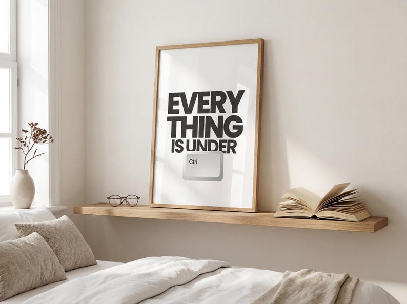 Everything is Under Ctrl Office Wall Art, Minimal Typography Print ...