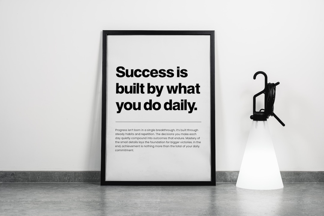 Built Daily Success is Built Daily Motivational Quote Poster, Minimalist Wall Art ...