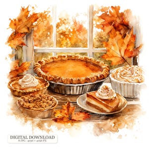 Könnte beinhalten: Eine Aquarellillustration verschiedener Kuchen, darunter ein großer Kürbiskuchen, ein kleiner Kuchen mit Schlagsahne, ein Streuselkuchen und ein Stück Kuchen auf einem Teller, umgeben von orangefarbenen Herbstblättern vor einem Fenster mit dem Text DIGITAL DOWNLOAD.