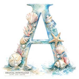 May include: A capital letter A decorated with watercolor illustrations of seashells, a starfish, coral, and pearls. The letter features blue and white ocean-inspired tones with a sandy base. The text DIGITAL DOWNLOAD 26 JPG 4096 x 4096 PX is visible.