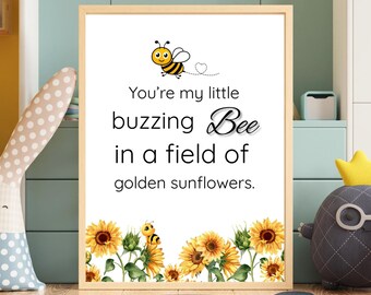 You’re My Little Buzzing Bee – Nursery Wall Art Print | bumblebee & Sunflower Decor