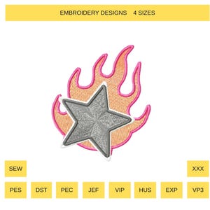 Puede incluir: Un diseño bordado con una estrella gris envuelta en llamas naranjas con contornos rosas. El diseño está etiquetado como "Embroidery Designs 4 Sizes". Debajo del diseño hay varias opciones de formato de archivo.