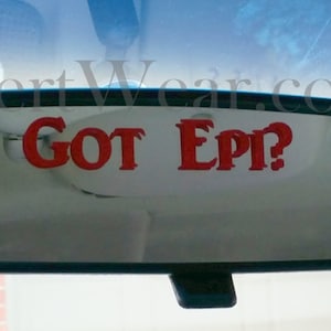 Got Epi Sign Decal Vinyl Sign Reminder for EpiPens Allergies by Alert Wear image 1