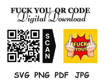 F* You QR Code | Sarcastic Digital Download