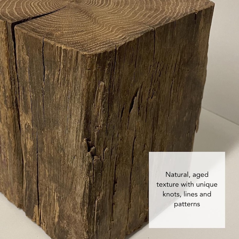 May include: A square-cut block of dark brown wood featuring a visible grain pattern on the top surface and a weathered, textured side. A white square overlay contains the text: Natural, aged texture with unique knots, lines and patterns.