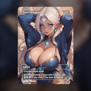 May include: A fantasy art card titled "Pact of Negation" featuring a woman with white hair and blue eyes. She wears a blue outfit with gold accents. The card text includes "Instant" and spell details. The card is from PROXY BUDDY.