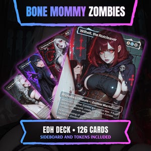 May include: A collection of 126 trading cards titled Bone Mommy Zombies, featuring anime-style illustrations of characters including Wilhelt, the Rotcleaver. The cards are displayed in a fan shape, showcasing dark fantasy artwork with red and black color schemes.