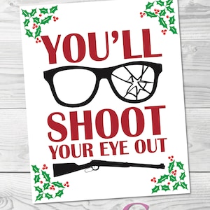Christmas Story Artwork. DIGITAL DOWNLOAD. Christmas Graphic. Holiday Decor. You’ll shoot your eye out. A Christmas Story. Christmas Movie.