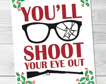 Christmas Story Artwork. DIGITAL DOWNLOAD. Christmas Graphic. Holiday Decor. You’ll shoot your eye out. A Christmas Story. Christmas Movie.