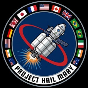 May include: Circular emblem featuring a stylized spacecraft with solar panels and a satellite dish, surrounded by flags of various nations. The text "PROJECT HAIL MARY" is prominently displayed in white lettering against a dark blue background, with a red curved line.