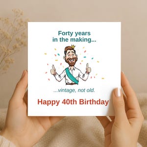 Fyrtio år under tillverkningen Vintage Inte Gammalt 40-årskort till honom — Man i krona och skärp med tummen upp-karikatyr, roligt 40-årskort Storbritannien