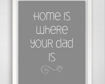 Father Gifts, Gift for Dad, Christmas Gifts for Dads, Dad Gifts, Dad Quote, Wall Art Prints, 8x10 Wall Art