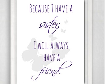 Sister Gift, 8x10 Sister Printable, Gift for Sister, Sister Quotes, Instant Download Printable Art, Digital Art, Instant Download,