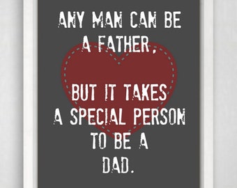 Dad Gift, Dad Quote, Father Quote, Gift for Dad, Printable Quotes, Digital Download, Printable Art