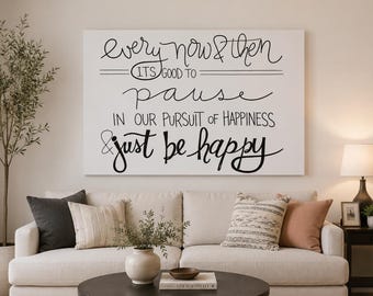 Lienzo pintado a mano con cita inspiradora, arte mural motivacional para ser feliz.