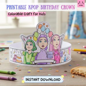 Peut inclure: Une couronne d'anniversaire KPOP imprimable pour enfants, avec un design à colorier. Elle présente trois personnages de dessins animés, des ballons et des étoiles. La couronne comprend le texte "PRINTABLE KPOP BIRTHDAY CROWN" et "Colorable Craft for Kids". Le texte "INSTANT DOWNLOAD" est également visible.