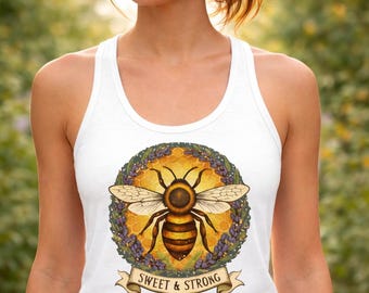 Sweet & Strong Tank Top, Empowering Women’s Racerback, Feminine Strength Shirt, Bee Graphic Tank, Encouragement Gift for Her
