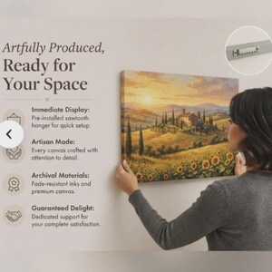 May include: A rectangular canvas wall art print featuring a landscape of a Tuscan villa surrounded by sunflower fields at sunset. The text reads: Artfully Produced, Ready for Your Space, Immediate Display, Artisan Made, Archival Materials, Guaranteed Delight.