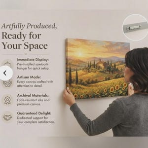 May include: A rectangular canvas wall art print featuring a landscape of a Tuscan villa surrounded by sunflower fields at sunset. The text reads: Artfully Produced, Ready for Your Space, Immediate Display, Artisan Made, Archival Materials, Guaranteed Delight.