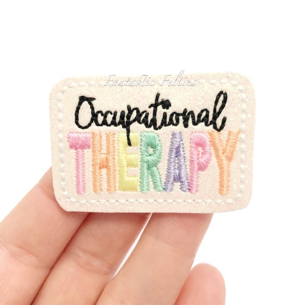 Occupational therapy felties | EXCLUSIVE | medical Feltie | OT felties | glitter felties | Therapy felties | UNCUT | (set of 4)