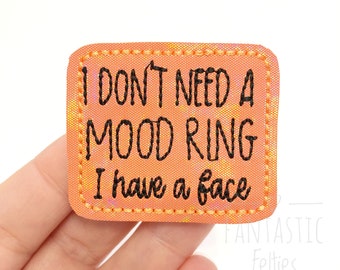 I don’t need a ring Felties | sarcasm felties | EXCLUSIVE | funny saying felties | glitter felties | I have a face  | UNCUT | (set of 4)