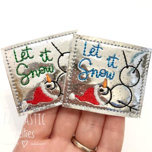 Let it snow Feltie - Christmas Felties - Snow felties - snowman  felties | winter felties | UNCUT | (set of 4)