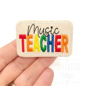 Music Teacher Feltie | pastel rainbow teacher felties | teacher felties| school felties | Embroidered Felt | UNCUT | set of 4