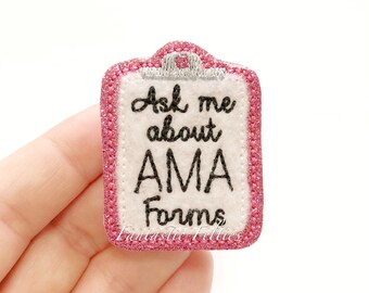 Ask me about AMA forms felties | medical Feltie | AMA felties | glitter felties | clipboard felties | Embroidered Felt | UNCUT | (set of 4)