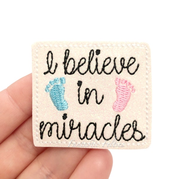 I believe in miracles felties | UNCUT | baby felties | medical Feltie | Pediatric nurse felties | swaddled baby felties | (set of 4)