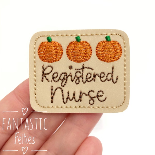 Registered nurse felties | UNCUT | fall nicu felties | baby felties | medical Feltie | RN pumpkins felties | fall felties | set of 4