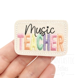 Music Teacher Feltie | pastel rainbow teacher felties | teacher felties| school felties | Embroidered Felt | UNCUT | set of 4