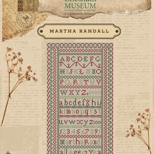 May include: A cross-stitch sampler pattern featuring the alphabet in uppercase and lowercase letters, numbers 0-9, and the text Martha Randall all age 2 Years 1883. The design uses a red and green checkered border on a light beige background.