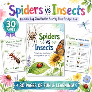 Puede incluir: Un paquete de actividades educativas imprimible titulado Spiders vs Insects para edades de 4 a 7 años, con 30 páginas. La portada muestra una araña, una mariposa en un girasol y una mariquita en una hoja, junto a una guía y un diagrama de insectos.