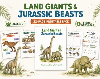 Dinosaur Printable Activity Pack for Kids Ages 4–7 | Land Giants & Jurassic Beasts | Preschool Kindergarten Science PDF